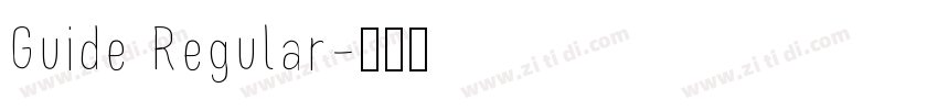 Guide Regular字体转换